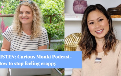 Listen: Podcast Interview with Curious Monki Veronica Thai: How to stop feeling crappy